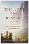 The Love and Respect Devotional - 52 Weeks to Experience Love & Respect in Your Marriage
